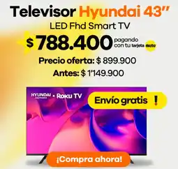 Éxito Hyundai televisor 43" oferta