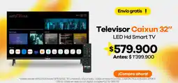 Éxito Caixun Televisor 32" LED HD Smart TV oferta