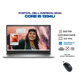 Falabella PORTATIL INSPIRON 3530 INTEL CI5 1334U 15.6 IPS FHD - RAM 24GB 3200MHZ SSD 1TB M.2 + MOUSE BT oferta