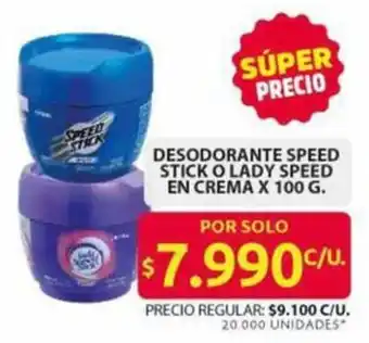 Speed Stick o Lady Speed desodorante en crema