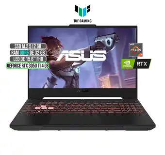 Falabella Portátil TUF AMD Ryzen 7 RTX 3050Ti 32GB RAM 512GB SSD 15.6 oferta