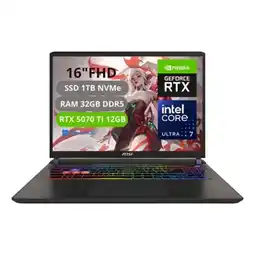 Falabella PORTATIL VECTOR 16 HX AI INTEL CORE ULTRA 7 255HX RAM 32GB SSD 1TB RTX 5070Ti 12GB oferta