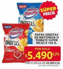 Ara Onditas papas de mayonesa o tomate super ricas oferta