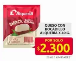 Ara Alqueria queso con bocadillo oferta