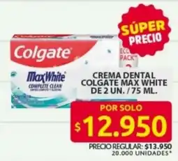 Ara Colgate Max White crema dental oferta