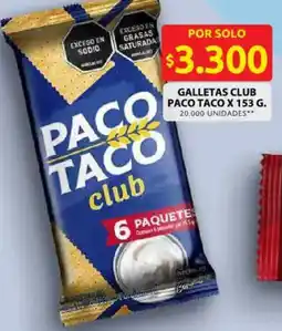 Ara Galletas club paco taco oferta