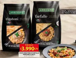 Ara Arrivare pasta rigatoni o farfalle oferta