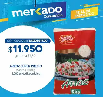 Colsubsidio Arroz Súper Precio Blanco 5kg oferta