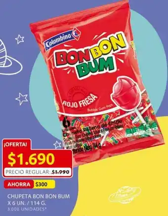 Ara Chupeta Bon Bon Bum x 6 un oferta