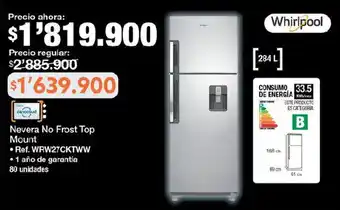 Jumbo Whirlpool nevera no frost top mount oferta