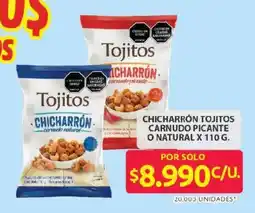 Ara Tojitos chicharrón carnudo picante o natural oferta