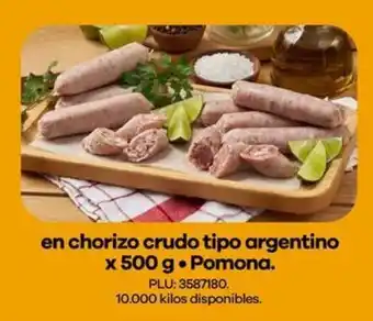 Pomona en chorizo crudo tipo argentino