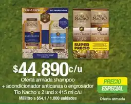 Jumbo Tío nacho oferta armada shampoo + acondicionador anticanas o engrosador oferta