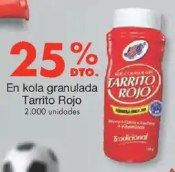 Metro Tarrito rojo en kola granulada oferta
