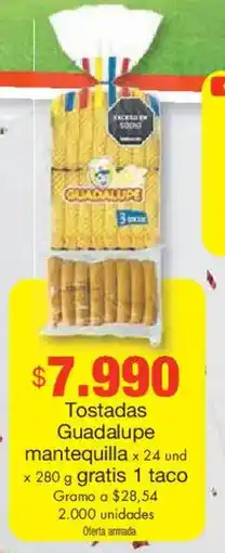 Metro Guadalupe tostadas mantequilla oferta