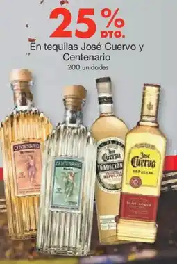 Metro En tequilas josé cuervo y centenario oferta