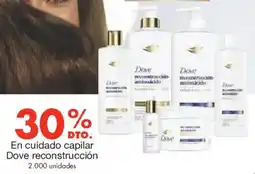 Metro Dove en cuidado capilar reconstrucción oferta