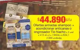 Metro Tio nacho ofertas armadas shampoo + acondicionar anticanas o engrosador oferta
