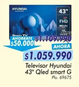 Mercapava Hyundai televisor 43" qled smart g oferta