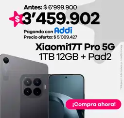 Éxito Xiaomi 17t pro 5g 1tb 12gb + pad2 oferta