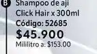 Nova Venta Hair - shampoo de aji click x 300ml código: 52685 oferta
