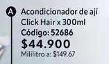 Nova Venta Hair - acondicionador de ají click x 300ml código: 52686 oferta