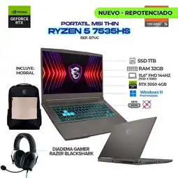 Falabella PORTÁTIL THIN – RYZEN 5 7535HS - RTX 3050 - 32GB - 1TB SSD - 15.6 + DIADEMAS RAZER oferta