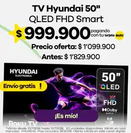 Éxito Hyundai tv 50" qled fhd smart oferta
