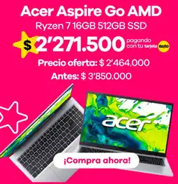 Éxito Acer aspire go amd ryzen 7 oferta