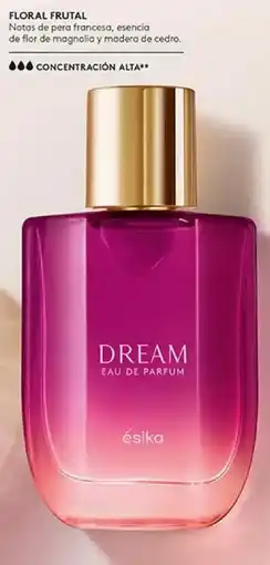 Ésika Ésika dream oferta
