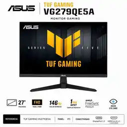 Falabella MONITOR GAMER TUF VG279QE5A 27 - Full HD - PANEL IPS - 146Hz - 1MS - MPRT - FREESYNC PREMIUM oferta