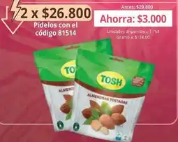 Nova Venta Tosh - almendras tostadas pídelos con el código 81514 oferta