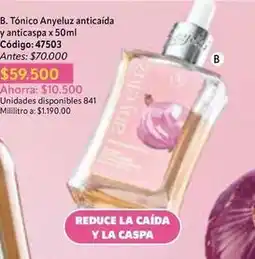 Nova Venta Tónico anyeluz anticaída y anticaspa x 50ml código: 47503 oferta