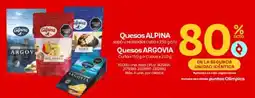 Olímpica Quesos ALPINA sopó u Holandés cubo x 250 g c/u Quesos ARGOVIA Cuña x 150 g o Cubos x 250 g oferta