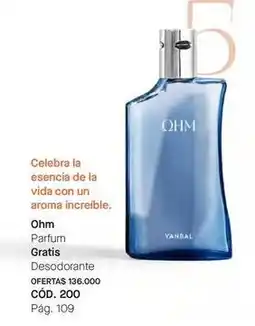Yanbal Vida - ohm parfum gratis desodorante cód. 200 oferta