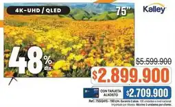 Alkosto Kalley - 4k-uhd / qled 75 tv oferta