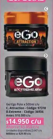 Nova Venta Ego - gel pote x 500ml c/u c. attraction - código: 97318 d.extreme - código: 36936 oferta