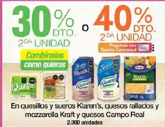 Klaren's quesillos y sueros y quesos rallados y mozzarella Kraft y quesos Campo Real
