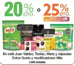 Jumbo En café Juan Valdez, Tostao, Matiz y cápsulas Dolce Gusto y modificadores Milo oferta