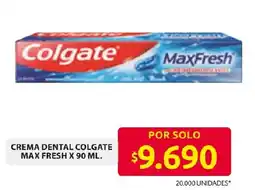 Ara Colgate crema dental max fresh oferta