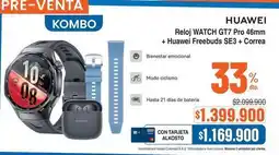 Alkosto Huawei - reloj watch gt7 pro 46mm + freebuds se3 + correa oferta