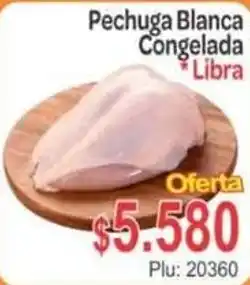 La Feria Pechuga Blanca Congelada oferta