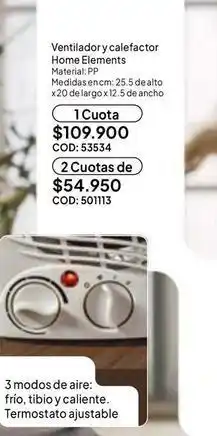 Nova Venta Home elements - ventilador y calefactor cod: 53534, cod: 501113 oferta