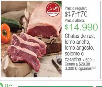 Jumbo Chatas de res, lomo ancho, lomo angosto, solomo o oferta