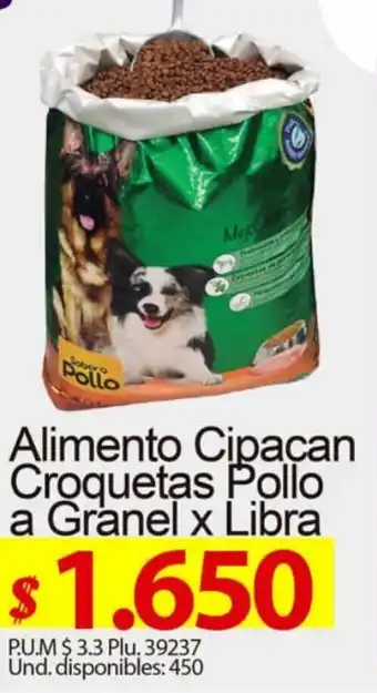 Caribe Supermercados Alimento Cipacan Croquetas Pollo s Granel x Libra oferta