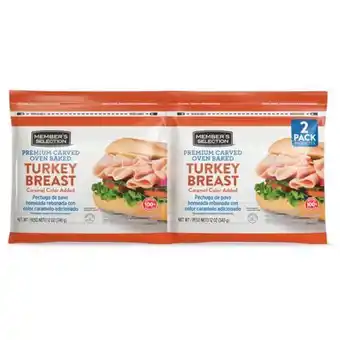 Member's selection pechuga de pavo tajada, 2 unidades / 340 g / 12 oz