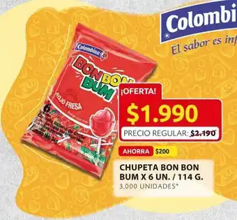 Ara Chupeta bon bon bum x 6 un oferta