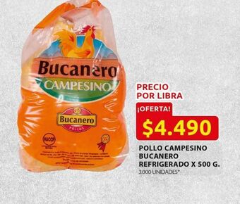 Ara Pollo campesino bucanero x 500g oferta