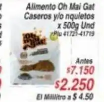 La Gran Colombia Alimento Oh Mai Gat Caseros y/o nquietos x 500g Und oferta