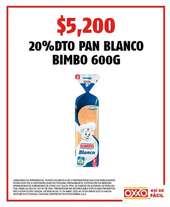 Oxxo 20 DTO Pan Blanco Bimbo 600g oferta
